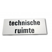 ALUMINIUM BORD - ZELFKLEVEND 50X130 " TECHNISCHE RUIMTE "