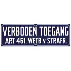 BORD BLAUW PVC 120X345MM "VERBODEN TOEGANG" ART.461